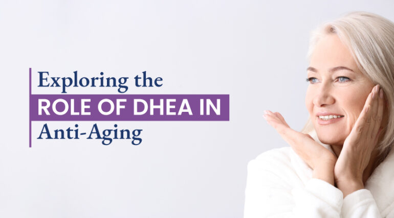 Role of DHEA in Skin and Aging